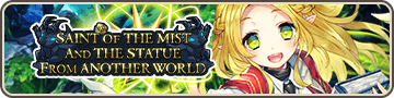 Saint of the Mist and the Statue From Another World Banner.png